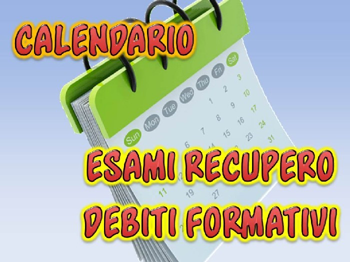 Calendario delle prove dei debiti formativi e degli esami integrativi